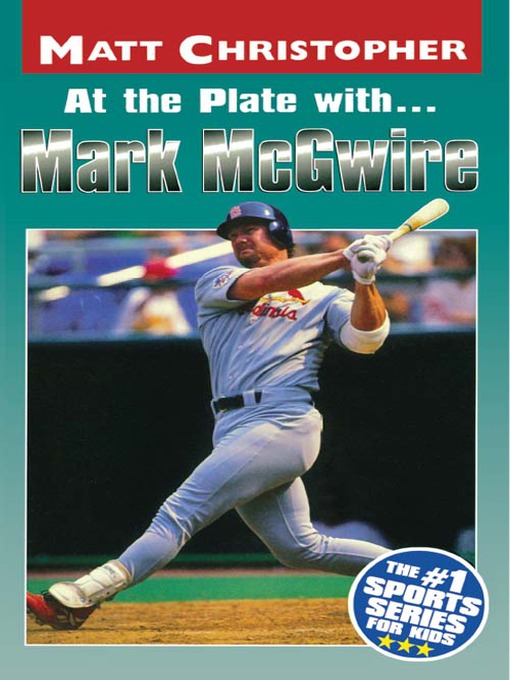Title details for Marc McGwire by Matt Christopher - Available